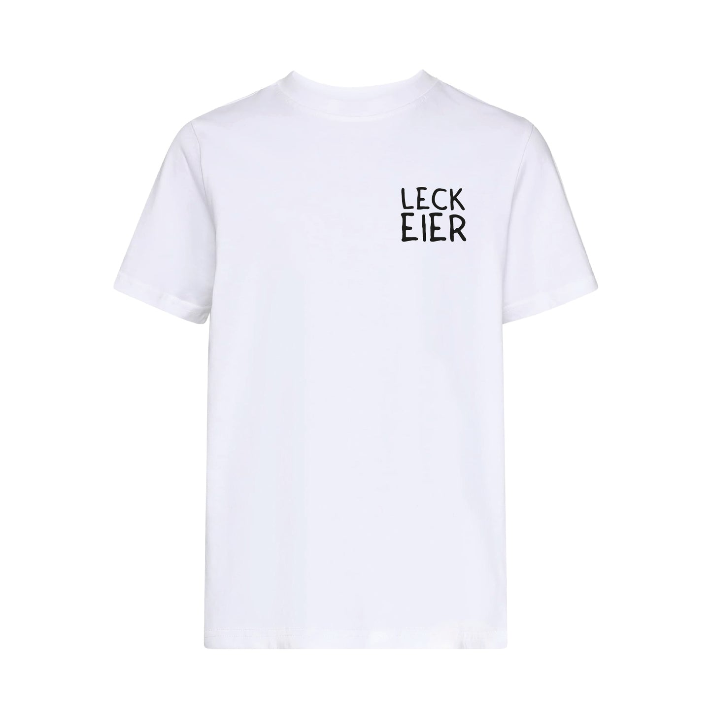 Leck Eier - Tshirt Kind
