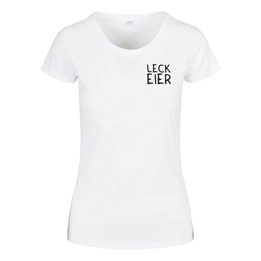 Leck Eier - Tshirt Frau